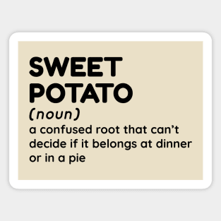 Sweet Potato - Funny Definition #2 Magnet
